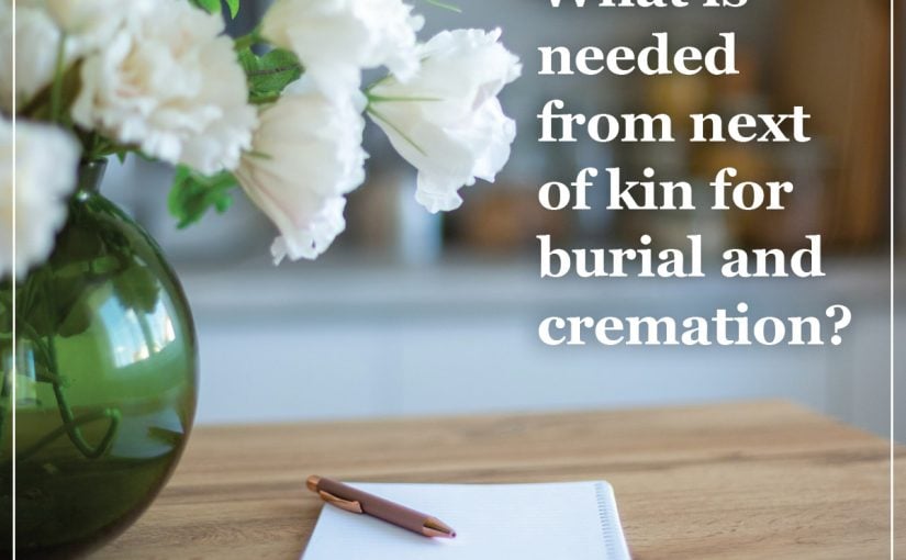 What Is Needed from Next of Kin for Burial and Cremation in Muskegon, MI?
